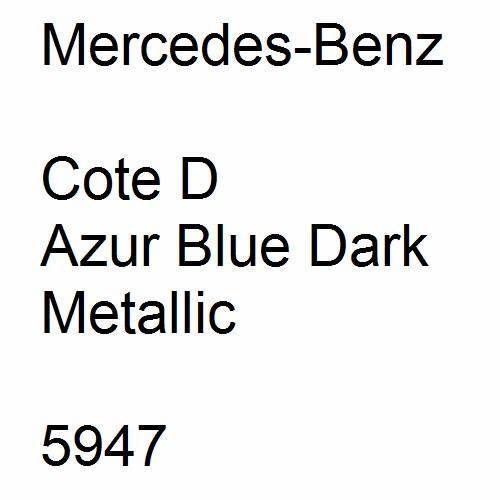 Mercedes-Benz, Cote D Azur Blue Dark Metallic, 5947.